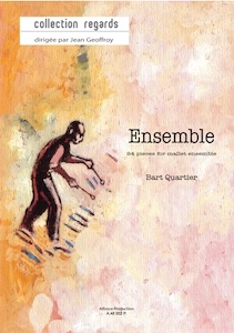Bart Quartier - Book 'Ensemble' - 24 pieces for Mallets Ensembles