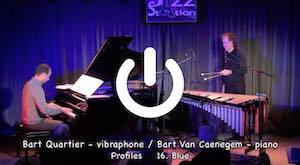 Bart Quartier and Bart Vancaenegem - Blue from CD Profiles @ Jazz Station - Brussels - 2013